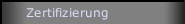 Zertifizierung